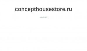 Предпросмотр для concepthousestore.ru — Concept House Store